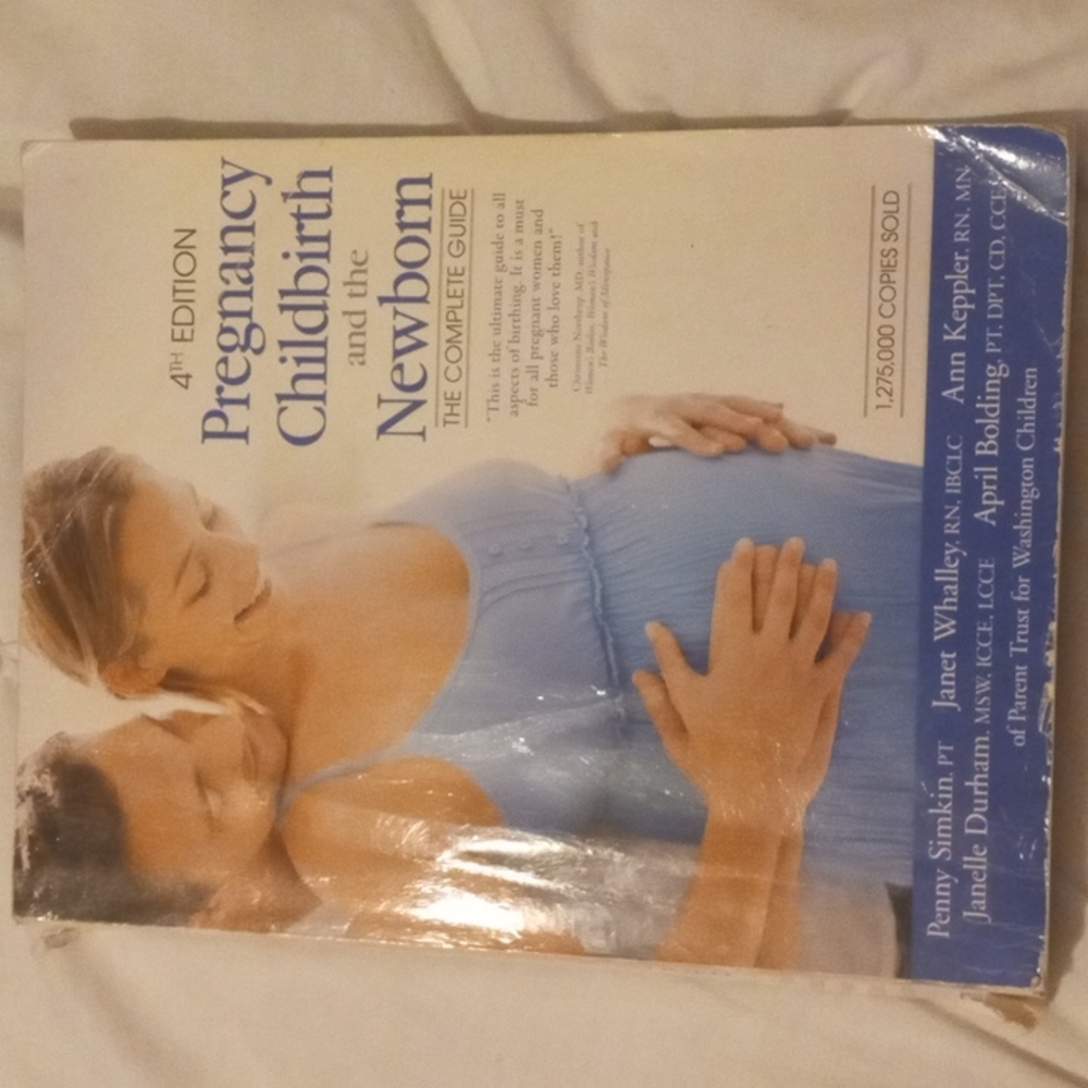 4th Edition Pregnancy Childbirth and the Newbirth The Complete Guide Book